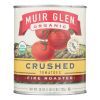 Muir Glen Fire Roasted Crushed Tomato - Tomato - Case of 12 - 28 oz.